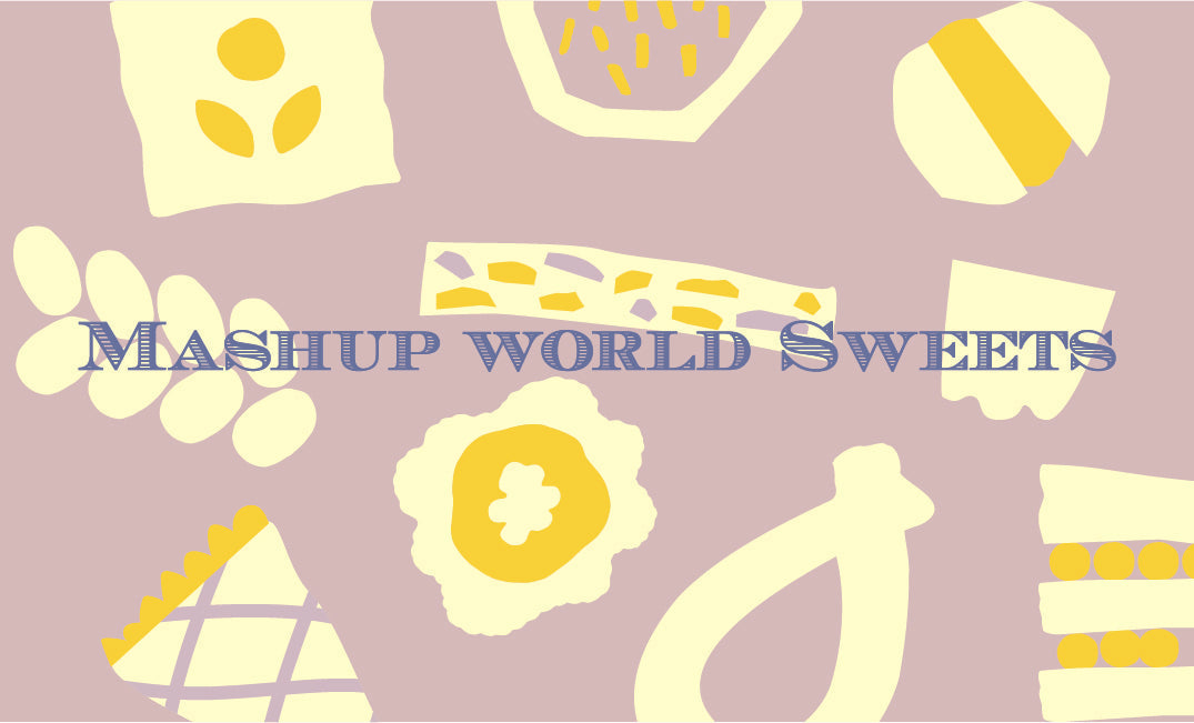 MASHUP WORLD SWEETS